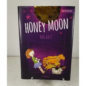 Honey Moon Dog Daze Hardcover  Illustrated 2017 ERROR Misprint Cover Upside Down
